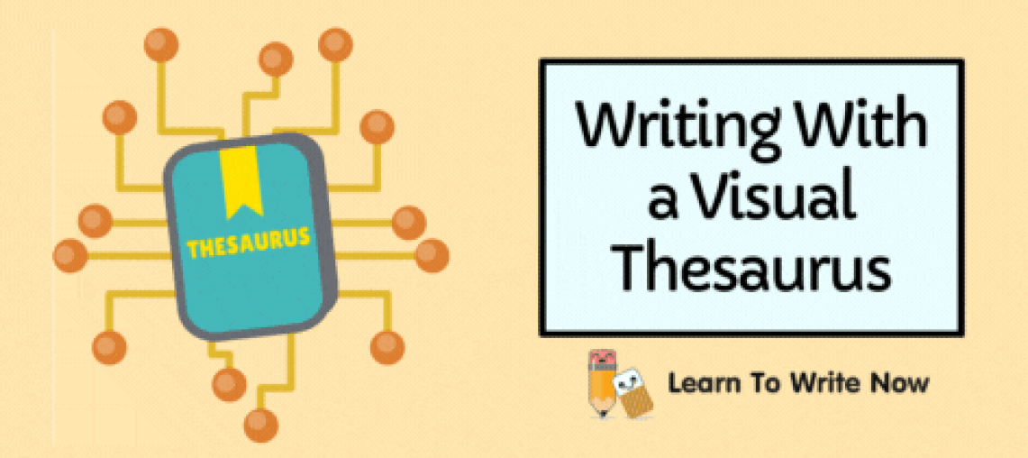 Writing with a Visual Thesaurus